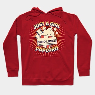 just a girl who loves popcorn - Snack Lover's Statement Hoodie